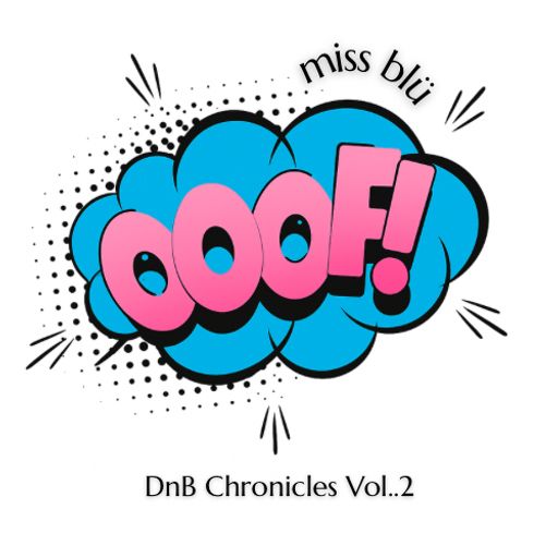 MISS BLÜ LIVE!-DnB Chronicles Vol.2