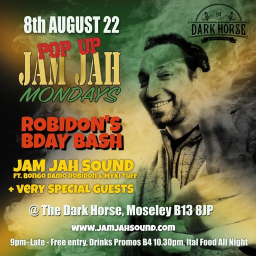 Jam Jah Pop-UP Mondays - Robidon's Bday ft Cheshire Cat / Young Culture / Juggla