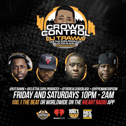 AUG 5, 2017 - 100.1 THE BEAT FM - CROWD CONTROL MIX SHOW - SEGMENT 1