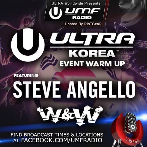 UMF Radio 265 - Steve Angello & W&W (Live Ultra 2014)