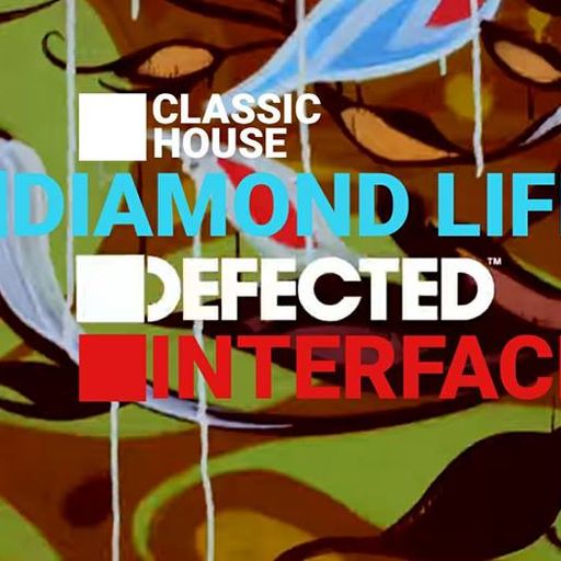 CLASSIC HOUSE DIAMOND LIFE DEFECTED FT JON INTERFACE