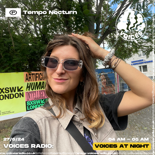 Tempo Nocturn w/ Teresi - 27/06/24 - Voices Radio