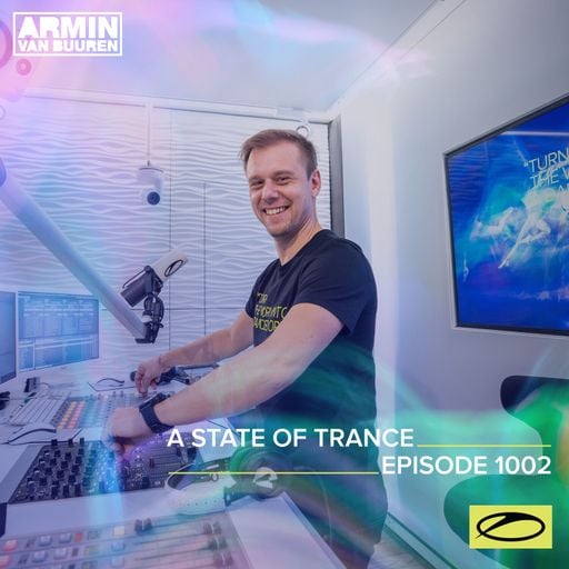 A State of Trance Episode 1002 - Armin van Buuren