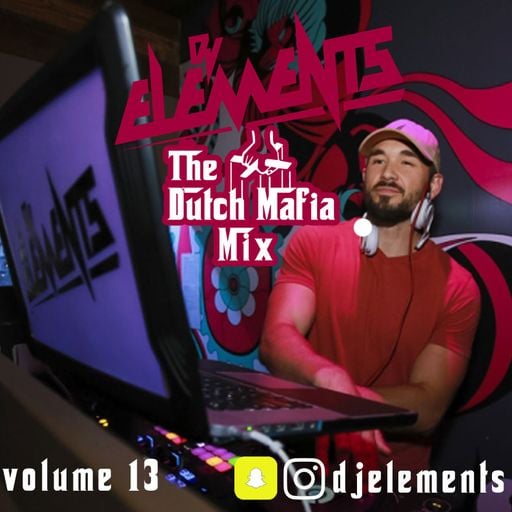 DUTCH MAFIA MIX VOL 13