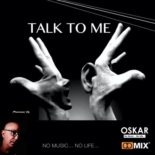 TALK TO ME