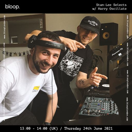 Stan-Lee Selects w/ Harry Oscillate - 24.06.21