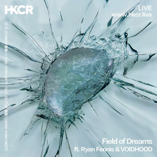 Field of Dreams ft. Ryan Fennis & Voidhood - 12/12/2022