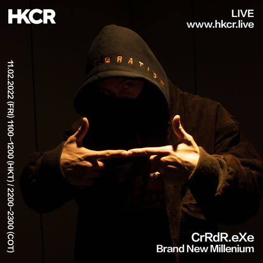CrRdR.eXe: Brand New Millenium - 11/02/2022