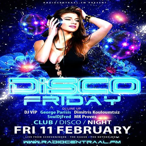 OLD SCHOOL DISCO FUNK SURPRISE !   11 - 02 - 2022 MY PART OF FRIDAY PARTY ON RADIO CENTRAAL FM !