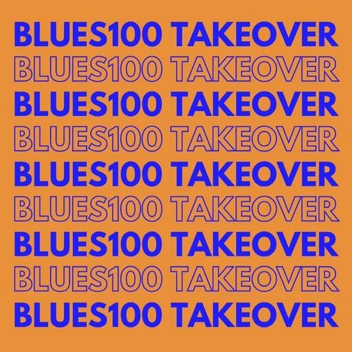 #BLUES100 Takeover // 04-09-21