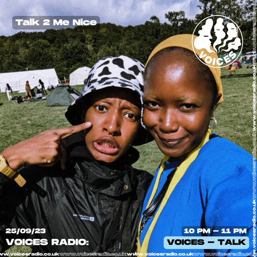 Talk 2 Me Nice - 25/09/23 - Voices Radio