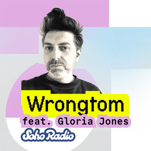Wrongtom feat. Gloria Jones (24/03/2026)