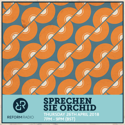 Sprechen Sie Orchid 26th April 2018