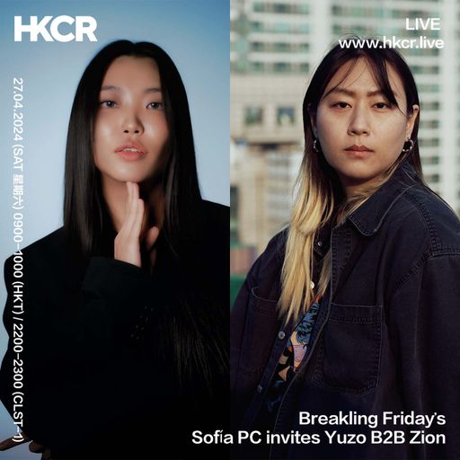 Breakling Friday's: Sofía PC invites Yuzo B2B Zion - 27/04/2024