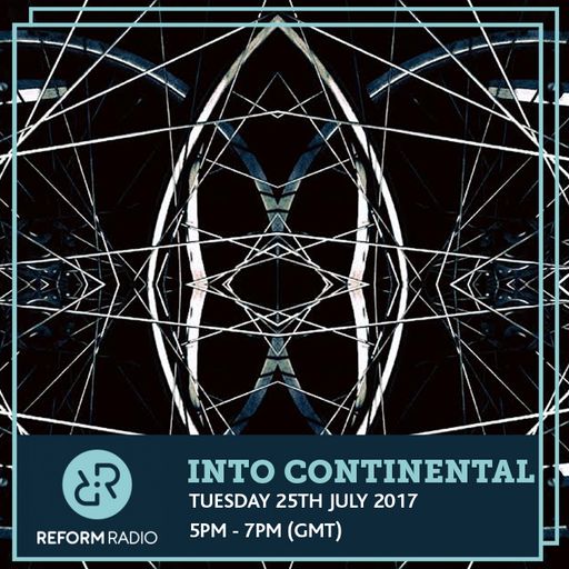 Into Continental 25th July 2017