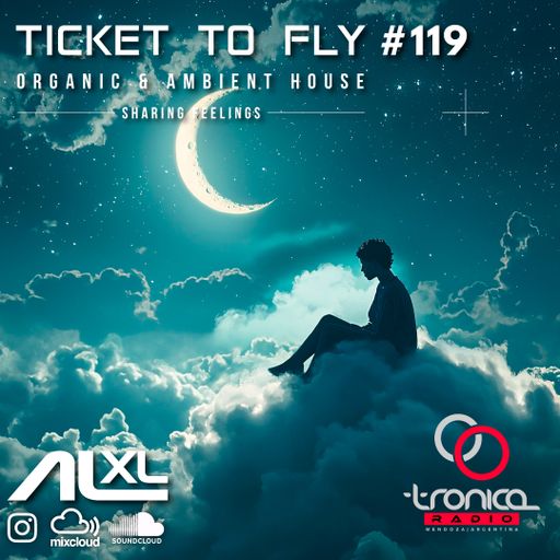 TICKET TO FLY #119 MAR 2025 (Organic House) - Exclusive Session for RadioTronica (AR)