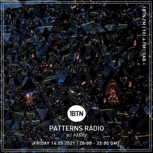 Patterns Radio with Parry - 14.05.2021