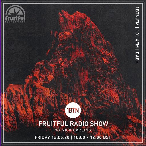Fruitful Radio Show with Nick Carling - 12.06.2020