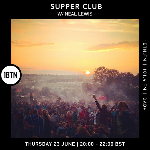 Supper Club with Neal Lewis - 23.06.2022
