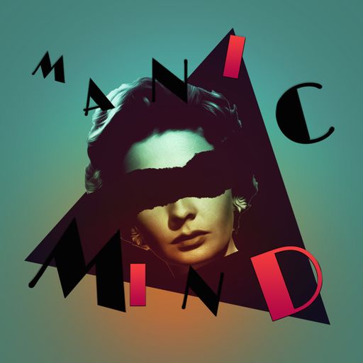 Manic Mind '22 #35 - Indie Dance / Melodic / Progressive