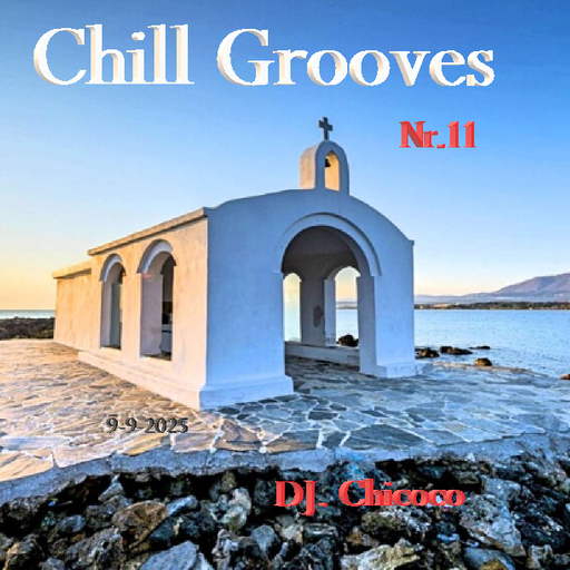 ""Chill Grooves"" nr.11    Chillout & Lounge Compilation