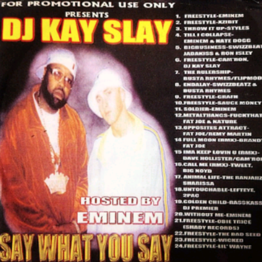 DJ Kay Slay - Say What You Say