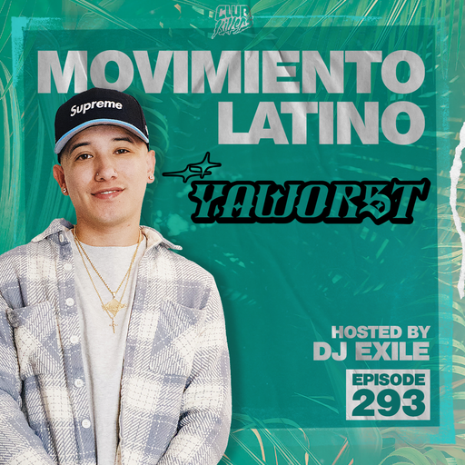 Movimiento Latino #293 - YAWORST