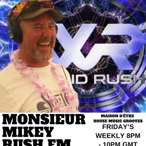 Monsieur Mikey 241108 RushFM Friday 8pm Tech House