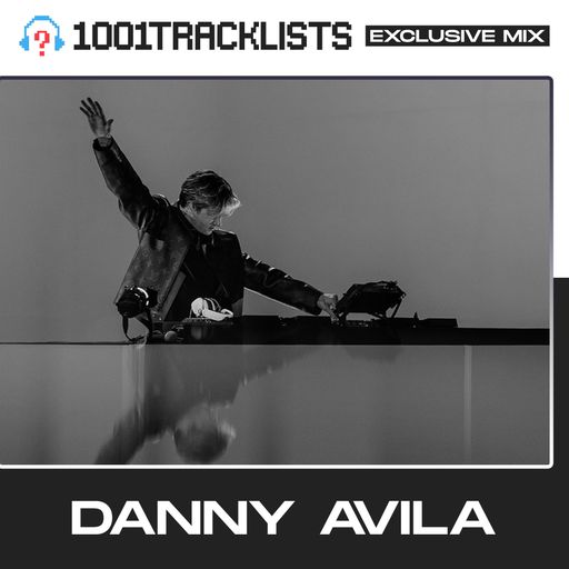 Danny Avila presents Mainstage Techno - 1001Tracklists Exclusive Mix (Tomorrowland Around The World)