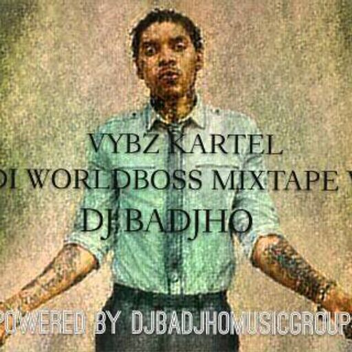 DJ Badjho - Vybz Kartel Addi Worldboss Vol. 1 (Dancehall Mixtape 2017)