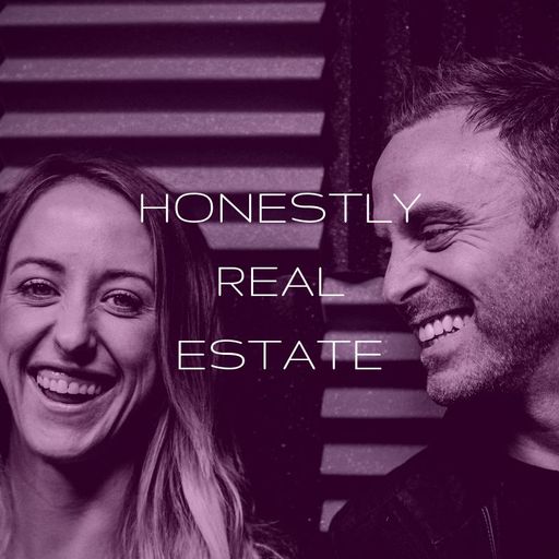 Honestly Real Estate – Episode 5