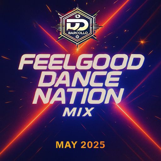 Feelgood Dance Nation Mix May 2025
