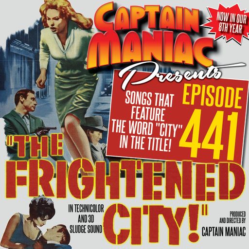 Episode 441 / The Frightened City