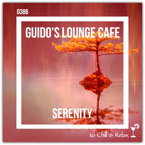 Guido's Lounge Cafe Broadcast 0386 Serenity (20190726)