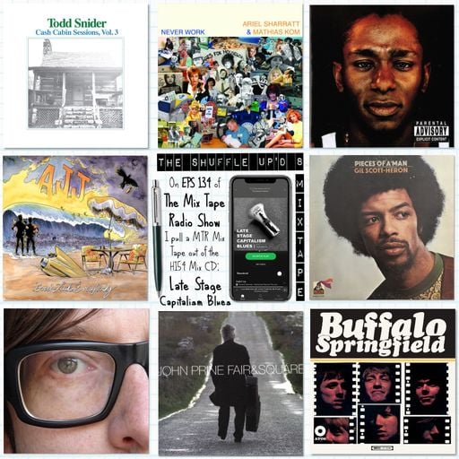 MTR 134 | LATE STAGE CAPITALISM BLUES | THE MIX TAPE RADIO SHOW