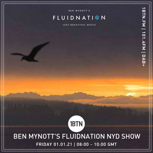 Fluidnation with Ben Mynott - 01.01.2021