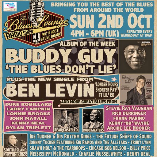 The Blues Lounge Radio Show feat Album of the Week Buddy Guy The Blues Don't Lie
