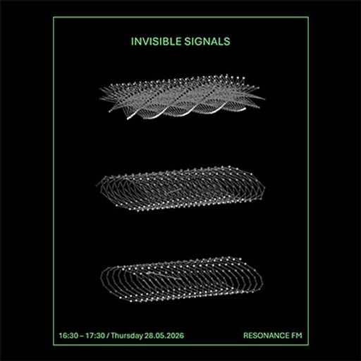 Invisible Signals - 28 May 2026
