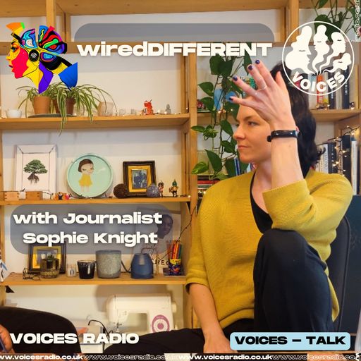 wiredDIFFERENT w/ wildZERO & Sophie Knight  28/04/25 - [Voices Radio]