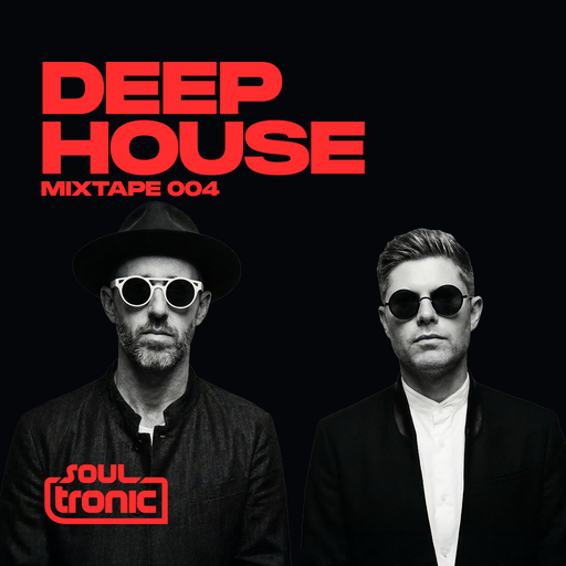 Deep House Mixtape 004: Deep Basslines & Vocals | Soultronic
