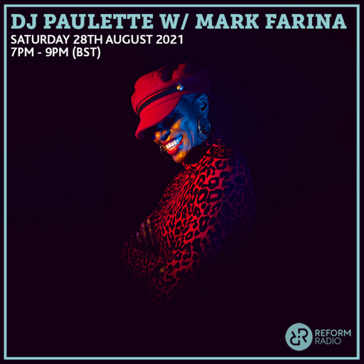 DJ Paulette w/ Mark Farina 28th August 2021