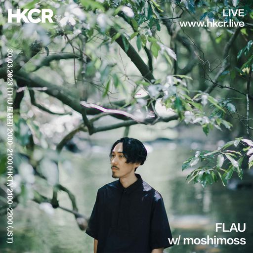 Flau w/ moshimoss - 30/03/2023