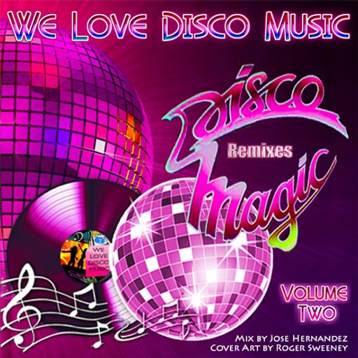 Disco Magic Remixes Vol 2 by DeeJayJose