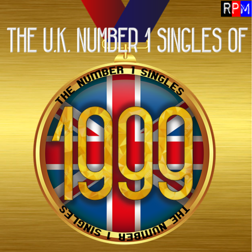 UK NUMBER 1 SINGLES OF 1999 *SELECT EARLY ACCESS*