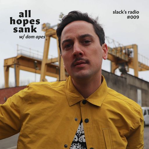 All Hopes Sank w. Dom Apes - December 2022