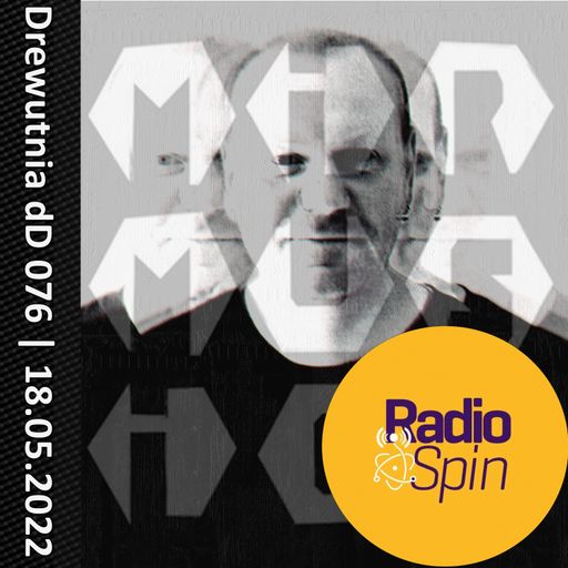 Drewutnia dD 076 incl. MIR MUSIC label mix | 18.05.2022 | Radio SPIN