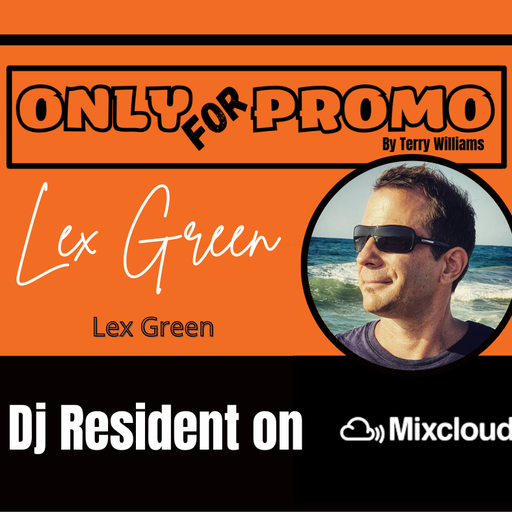 Lex Green #001 / Dj Resident OnlyForPromo on Mixcloud