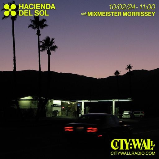 Hacienda Del Sol w/ Mixmeister Mörrissey - February 2024