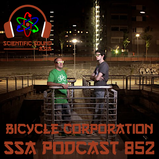 Scientific Sound Radio Podcast 852 Bicycle Corporations' Roots 69.