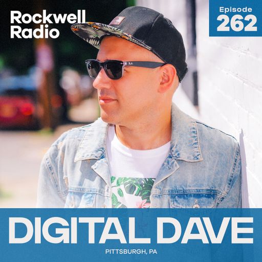 ROCKWELL RADIO - DIGITAL DAVE - NOV 2023 (EP. 262)
